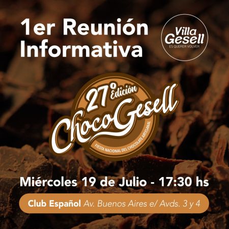 REUNIÓN INFORMATIVA PARA PARTICIPAR EN LA 27° FIESTA NACIONAL DEL CHOCOLATE ARTESANAL “CHOCOGESELL”