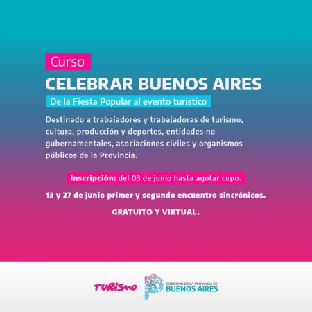 Preinscripción al curso: Celebrar Buenos Aires. De la Fiesta Popular al evento turístico.
